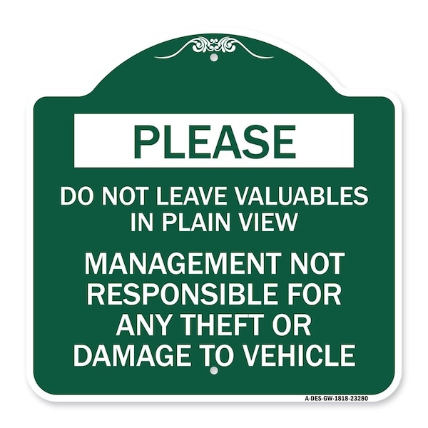 Signmission Do Not Leave Valuables in Plain View Management Not Responsible for ANY Theft, A-DES-GW-1818-23280 A-DES-GW-1818-23280 - main